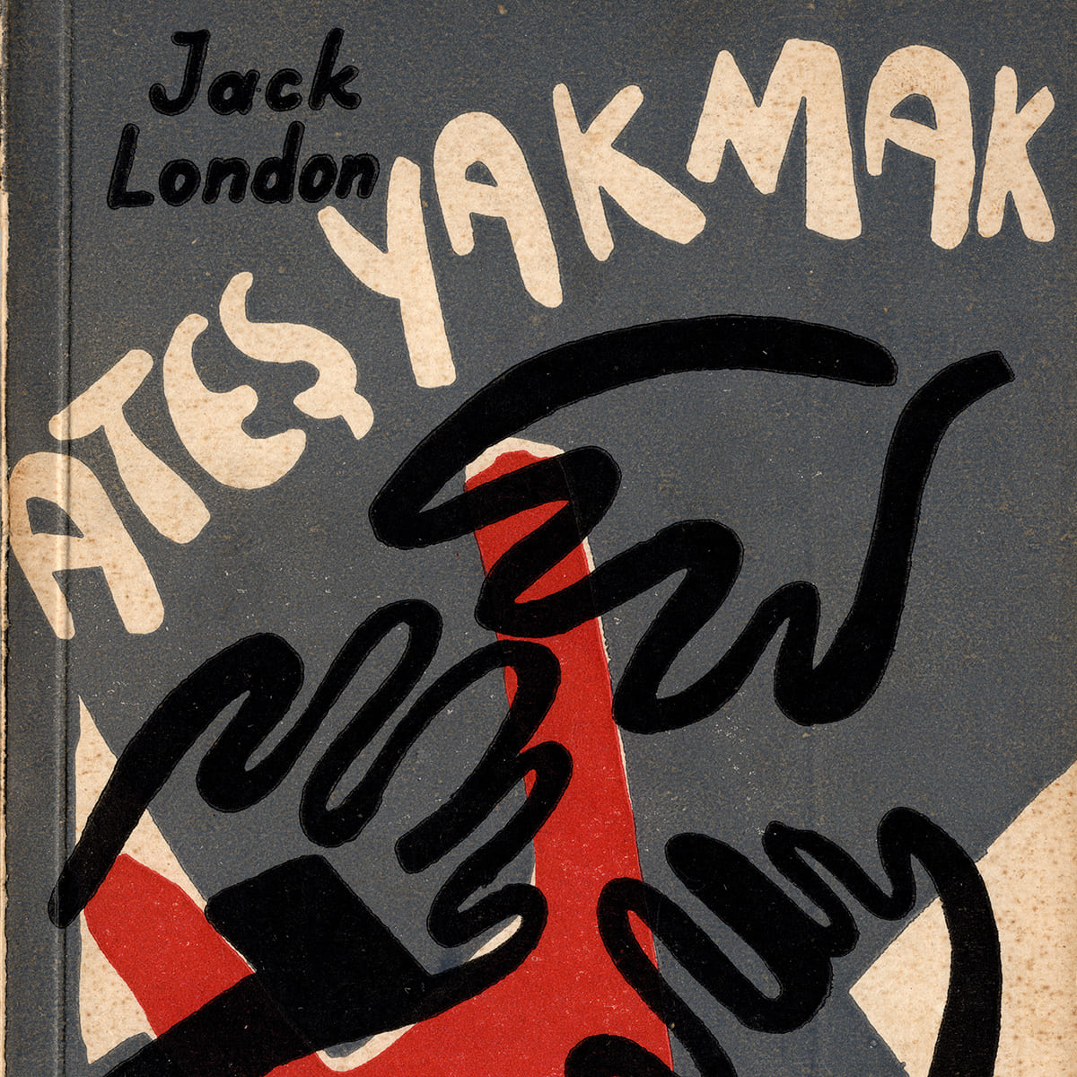 Ateş Yakmak, Jack London, Yeditepe Yayınları, İvi Stangali, 1953
