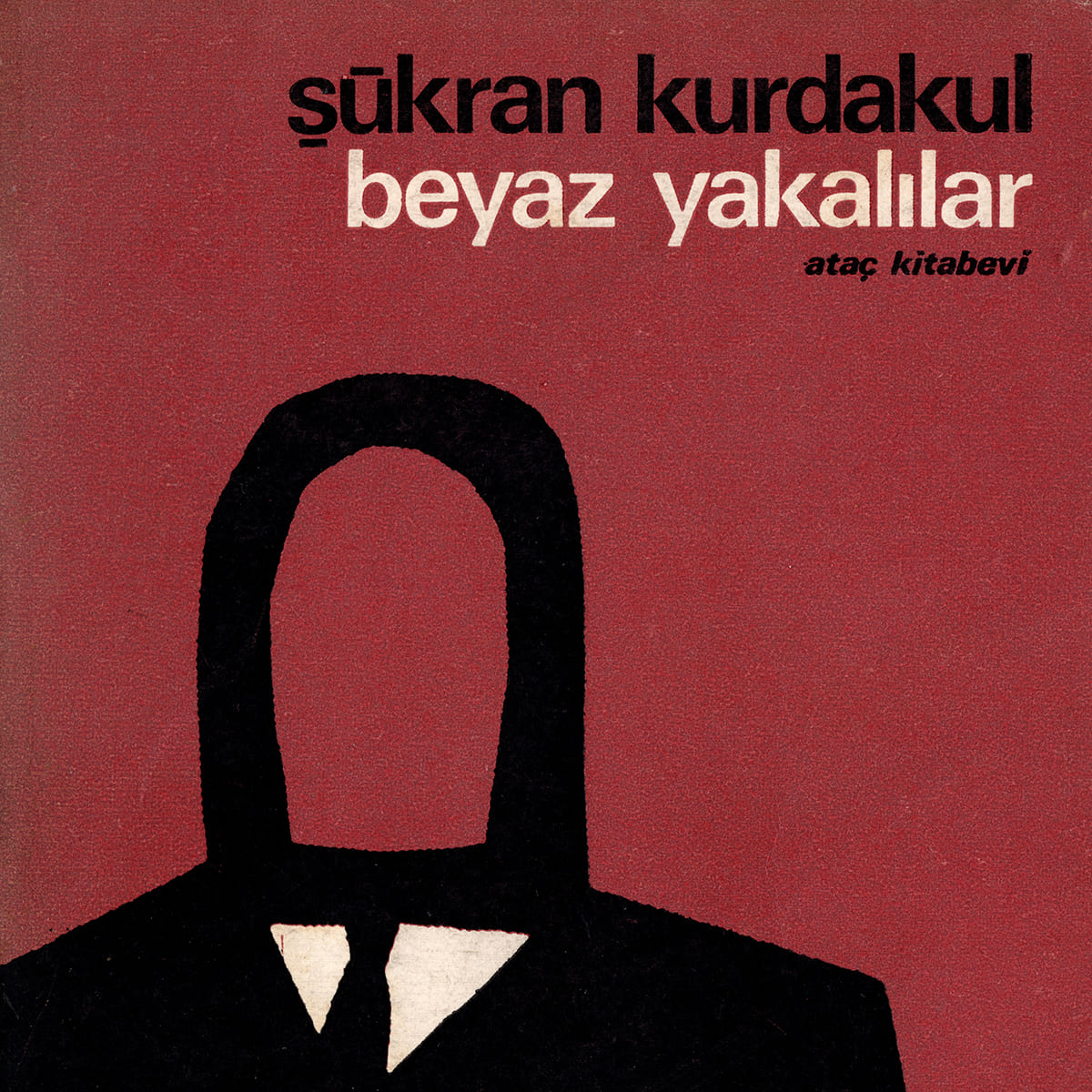 Beyaz Yakalılar, Ataç Kitabevi, Kitap Kapağı, Sait Maden, 1972