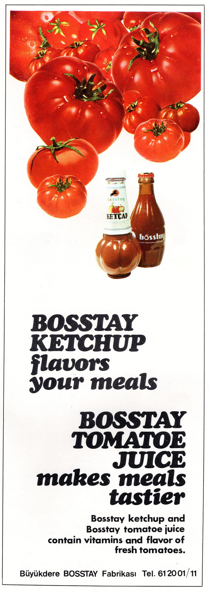 Bosstay Ketçap Reklamı, İstanbul Hilton Magazine, Summer 1971
