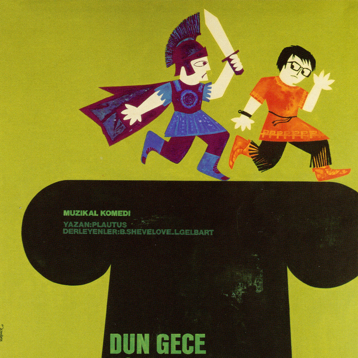 Dün Gece Yolda Giderken Çok Komik Bir Şey Oldu, Dormen Tiyatrosu, Tiyatro Afişi, Yurdaer Altıntaş, 1964