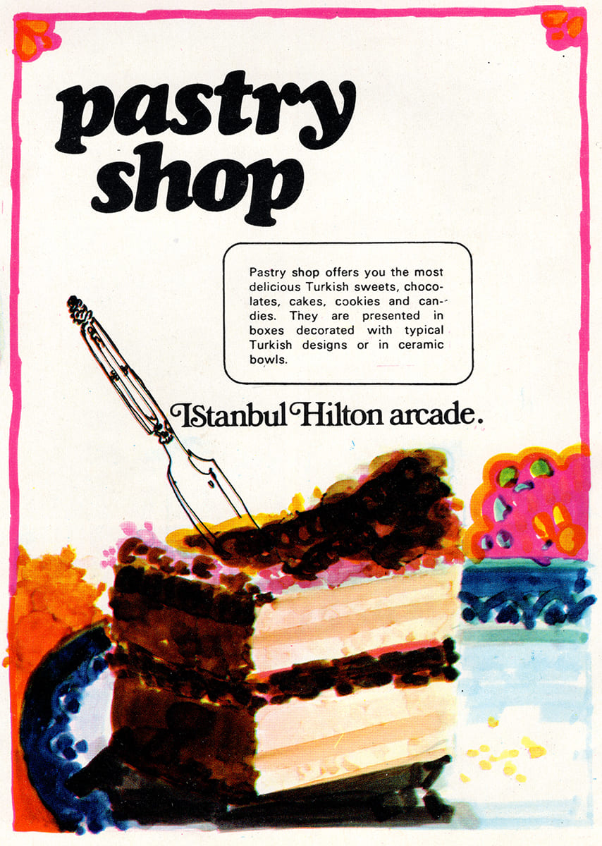 İstanbul Hilton Pastry Shop Reklamı, İstanbul Hilton Magazine, Winter 1970-71