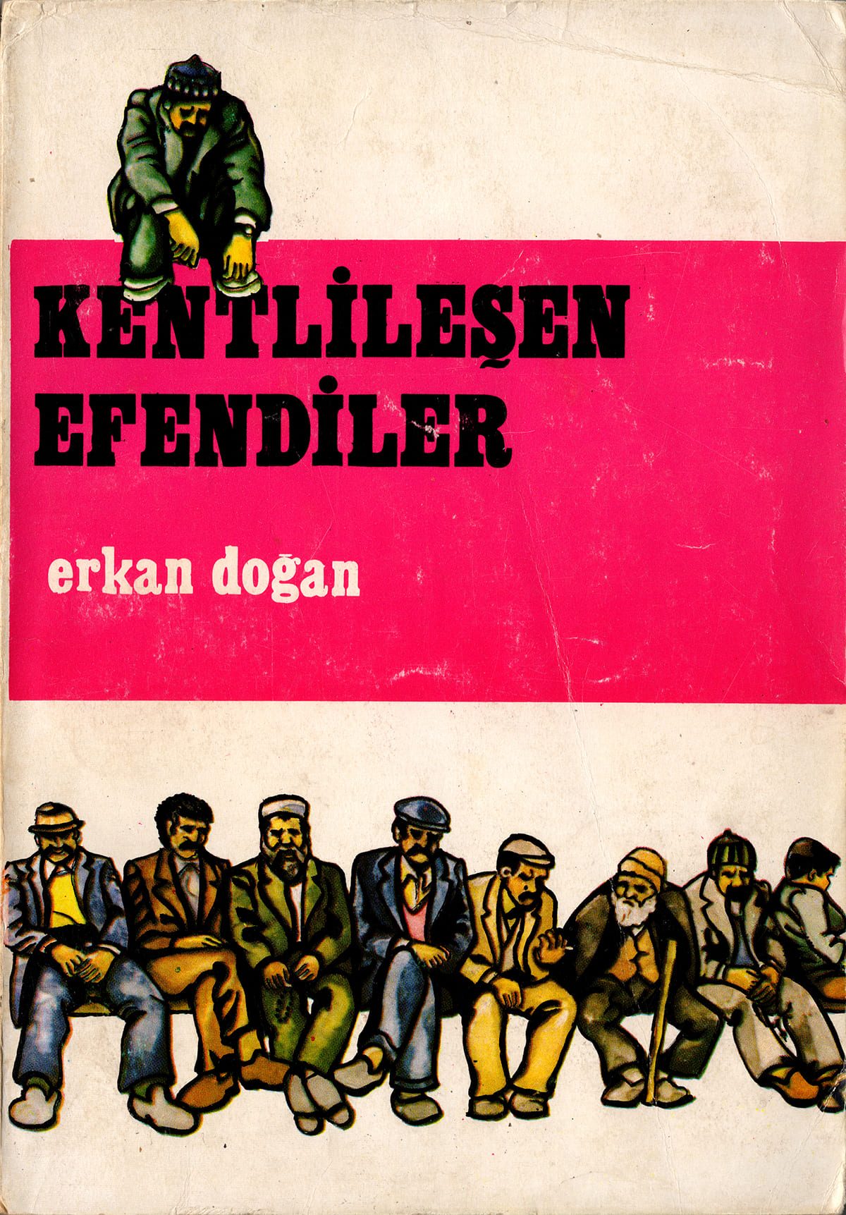 Kentlileşen Efendiler, Ortak Yayınlar, Kitap Kapağı