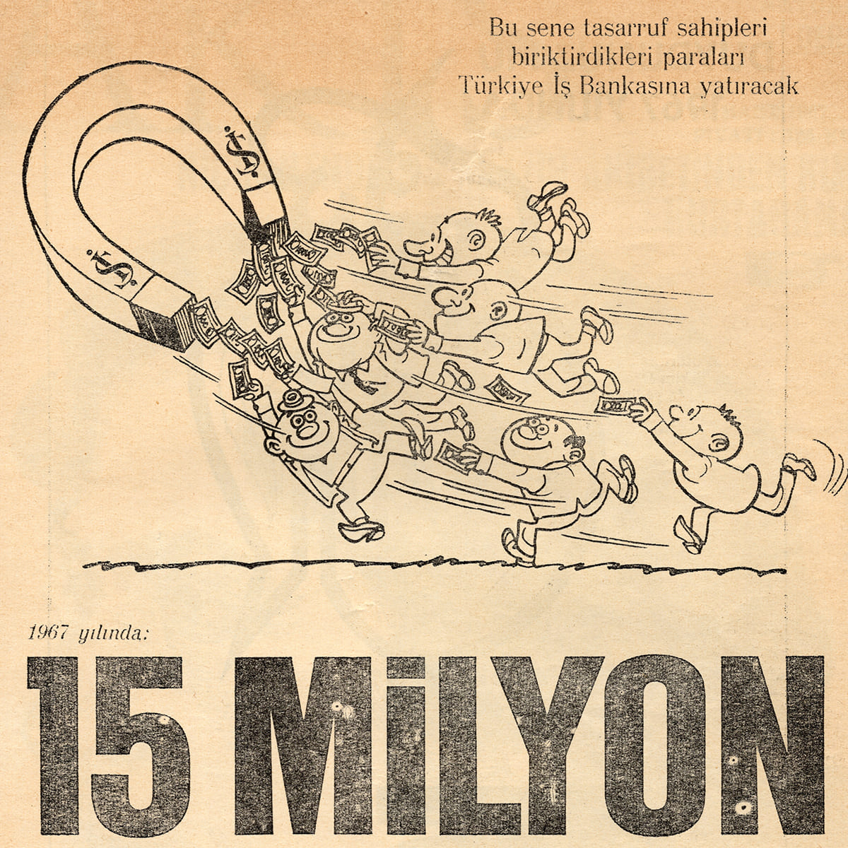 Türkiye İş Bankası Reklamı, Akis, Sayı: 665, Yeni Ajans, 1967